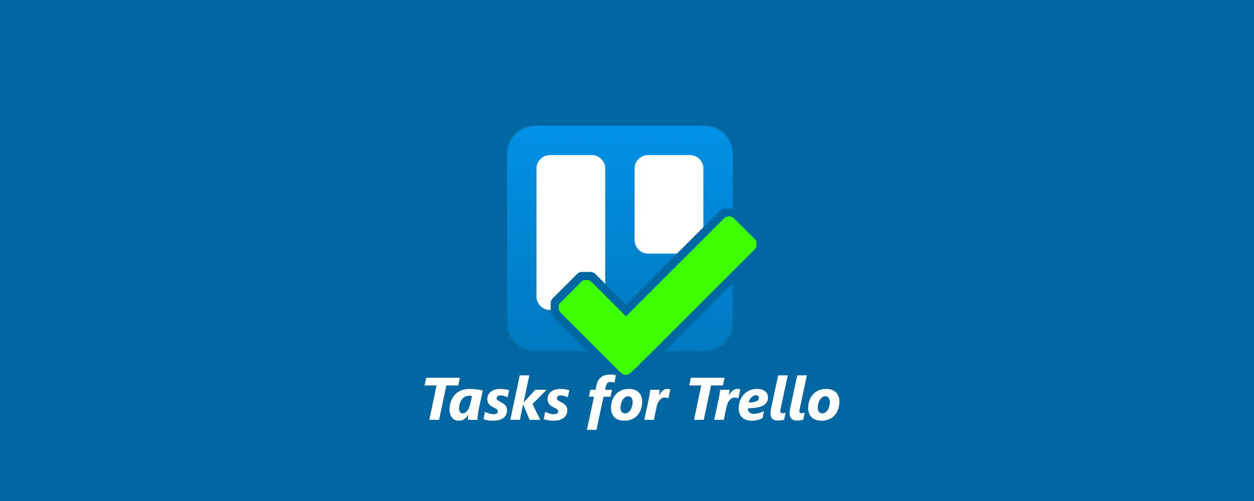 post header image for Tasks for Trello - A Trello Tasks Rewrite